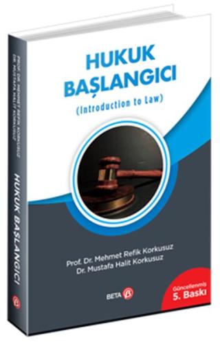 Hukuk Başlangıcı (Introduction to Law) %3 indirimli Mehmet Refik Korku