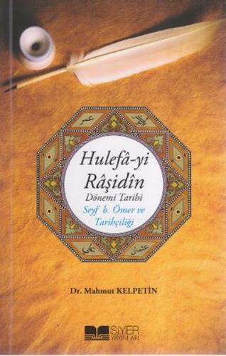 Hulefa-yi Raşidin Dönemi Tarih %3 indirimli Mahmut Kelpetin