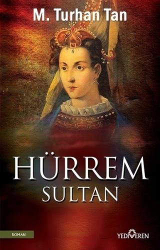 Hürrem Sultan %20 indirimli M. Turhan Tan