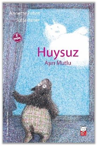 Huysuz Aşırı Mutlu %14 indirimli Annette Pehnt