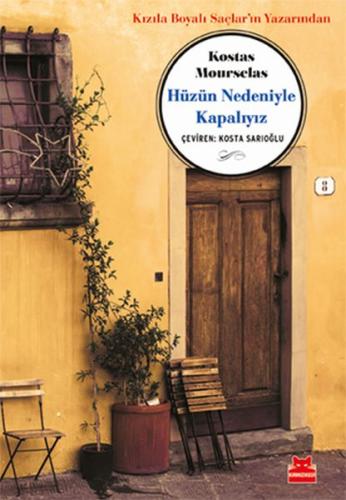 Hüzün Nedeniyle Kapalıyız %14 indirimli Kostas Mourselas