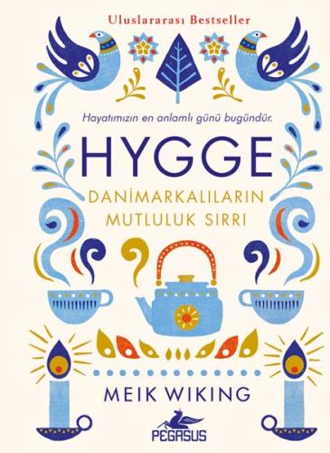 Hygge - Danimarkalıların Mutluluk Sırrı %15 indirimli Meik Wiking