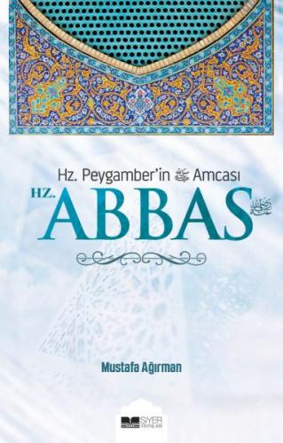 Hz. Abbas %3 indirimli Mustafa Ağırman