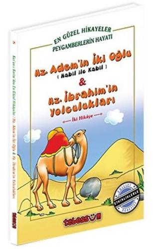 Hz. Adem'in İki Oğlu & Hz. İbrahim'in Yolculukları %28 indirimli