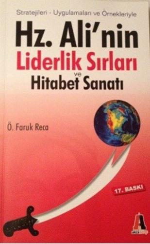 Hz. Ali’nin Liderlik Sırları ve Hitabet Sanatı Adem Özbay