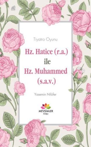 Hz.Hatice R.A İle Hz.Muhammed S.A.V %20 indirimli Yasemin Nilüfer