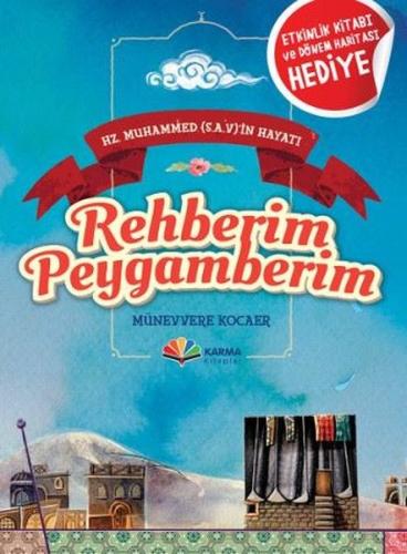 Hz. Muhammed (s.a.v)'in Hayatı - Rehberim Peygamberim %23 indirimli Mü