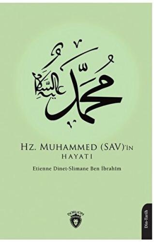 Hz. Muhammed (SAV)’in Hayatı %25 indirimli Slimane Ben İbrahim