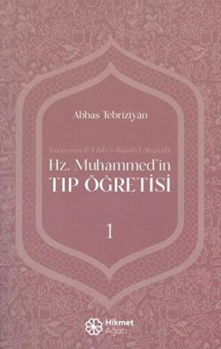 Hz. Muhammed'in Tıp Öğretisi 1 %10 indirimli Abbas Tebriziyan