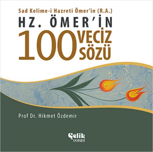 Hz. Ömer'in 100 Veciz Sözü %20 indirimli Hikmet Özdemir