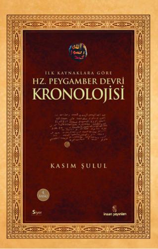 Hz.Peygamber Devri Kronolojisi %18 indirimli Kasım Şulul