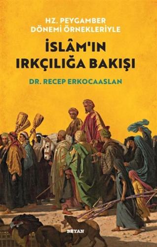 Hz. Peygamber Dönemi Örnekleriyle İslam'ın Irkçılığa Bakışı %18 indiri