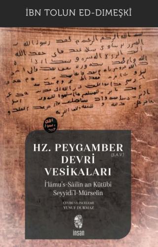 Hz. Peygamber (s.a.v.) Devri Vesikaları İbn Tolun ed-Dımeşkî