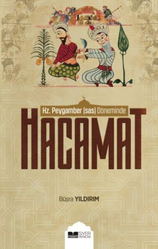 Hz. Peygamber (sas) Döneminde Hacamat %3 indirimli Büşra Yıldırım