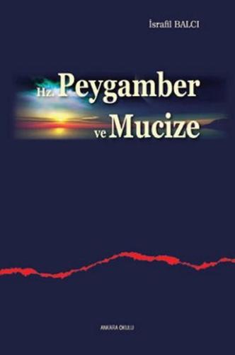 Hz. Peygamber ve Mucize %20 indirimli İsrafil Balcı