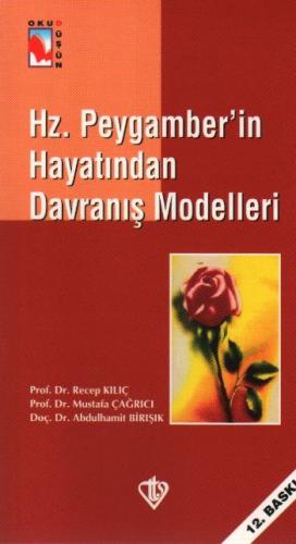 Hz. Peygamber'in Hayatından Davranış Modelleri %13 indirimli Recep Kıl