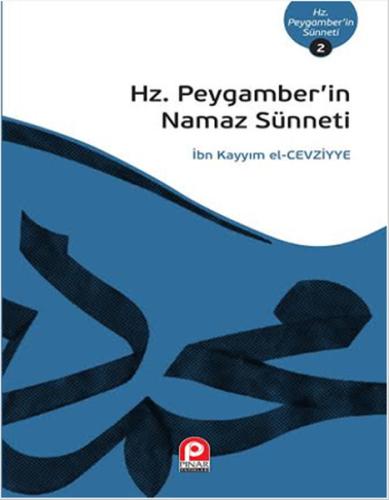 Hz. Peygamber'in Namaz Sünneti %26 indirimli İbn Kayyım El-Cevziyye