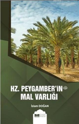 Hz. Peygamber'in (s.av.) Mal Varlığı %3 indirimli İslam Doğan