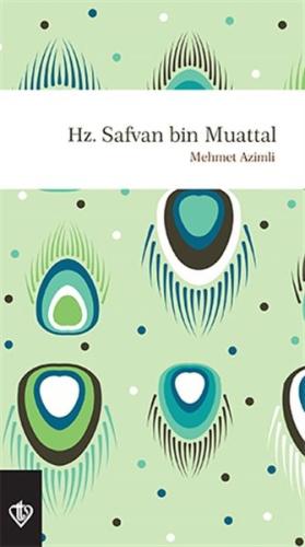 Hz. Safvan B. Muattal %13 indirimli Mehmet Azimli