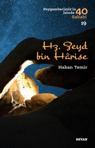 Hz. Zeyd Bin Harise - Peygamberimiz'in İzinde 40 Sahabi - 19 %18 indir