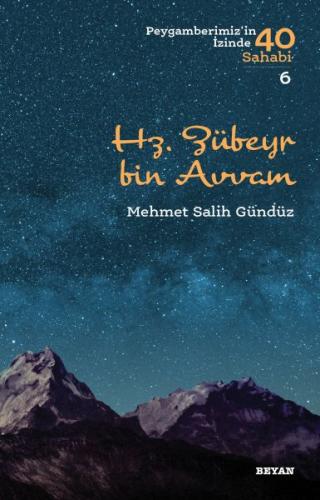 Hz. Zübeyr Bin Avvam - Peygamberimiz'in İzinde 40 Sahabi - 6 %18 indir