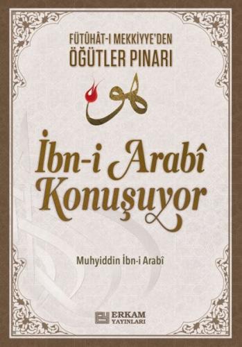 İbn-i Arabi Konuşuyor Muhyiddin İbn-i Arabi