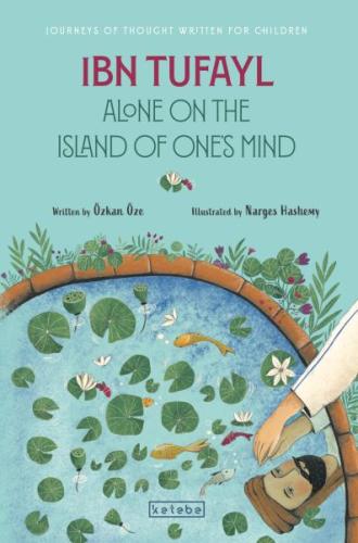 Ibn Tufayl Alone on the Island of One’s Mind Özkan Öze