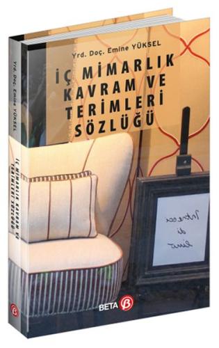 İç Mimarlık Kavramı ve Terimler Sözlüğü %3 indirimli Emine Yüksek