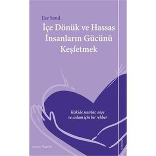 İçe Dönük ve Hassas İnsanların Gücünü Keşfetmek %15 indirimli Ilse San