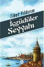 İçgüdüler Seyyahı %25 indirimli Tibet Yıldırım