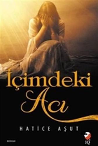 İçimdeki Acı Hatice Aşut