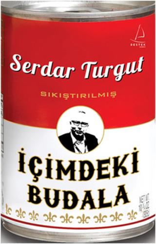 İçimdeki Budala Serdar Turgut