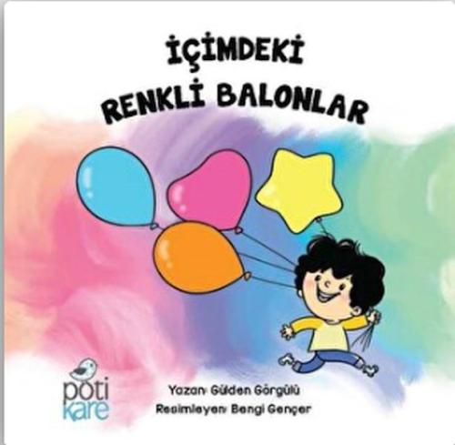 İçimdeki Renkli Balonlar %13 indirimli Gülden Görgülü