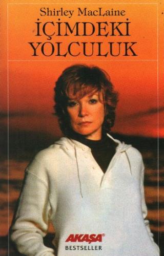 İçimdeki Yolculuk Shirley MacLaine