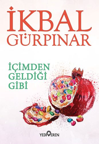 İçimden Geldiği Gibi %20 indirimli İkbal Gürpınar