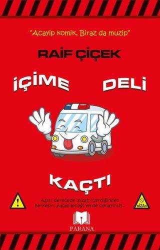 İçime Deli Kaçtı %20 indirimli Raif Çiçek