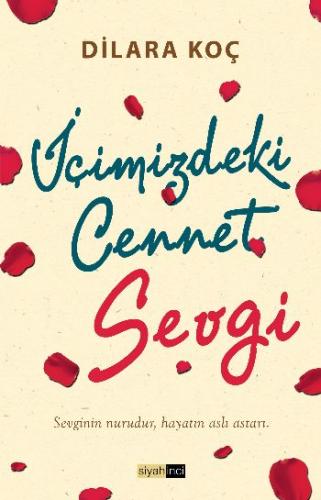 İçimizdeki Cennet Sevgi Dilara Koç