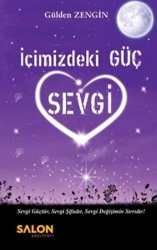 İçimizdeki Güç Sevgi %30 indirimli Gülden Zengin