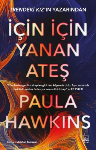 İçin İçin Yanan Ateş %12 indirimli Paula Hawkins