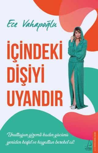 İçindeki Dişiyi Uyandır %14 indirimli Ece Vahapoğlu