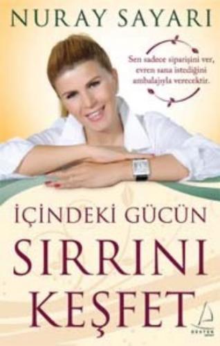 İçindeki Gücün Sırrını Keşfet %14 indirimli Nuray Sayarı