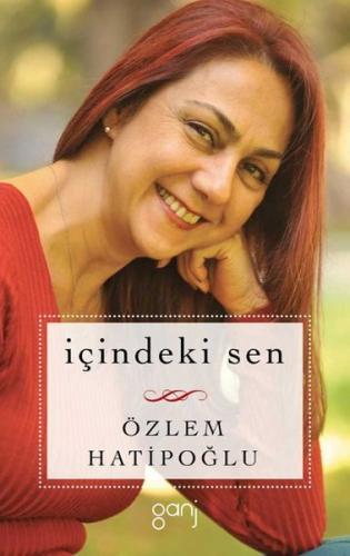 İçindeki Sen %12 indirimli Özlem Hatipoğlu