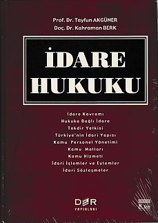 İdare Hukuku (Ciltli) Tayfun Akgüner-Kahraman Berk