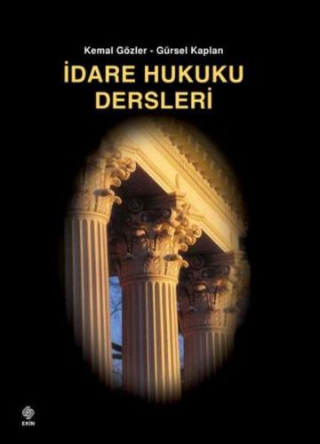 İdare Hukuku Dersleri Kemal Gözler - Gürsel Kap