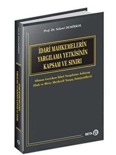 İdari Mahkemelerin Yargılama Yetkisinin Kapsam ve Sınırı %15 indirimli