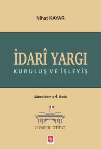 İdari Yargı Kuruluş ve İşleyiş Nihat Kayar