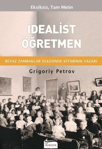 İdealist Öğretmen %25 indirimli Grigoriy Petrov