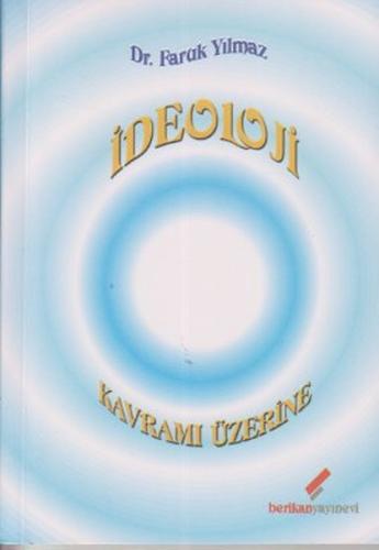 İdeoloji Kavramı Üzerine %10 indirimli Faruk Yılmaz