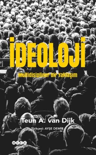 İdeoloji - Multidisipliner Bir Yaklaşım Teun A. van Dijk