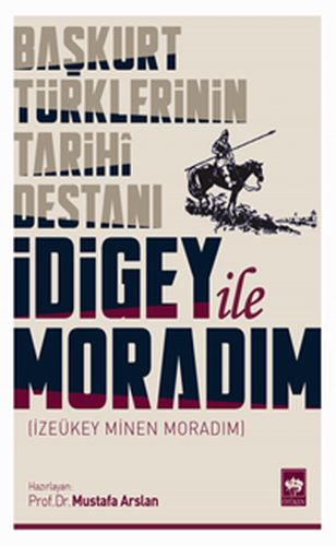 İdigey ile Moradım %19 indirimli Mustafa Arslan